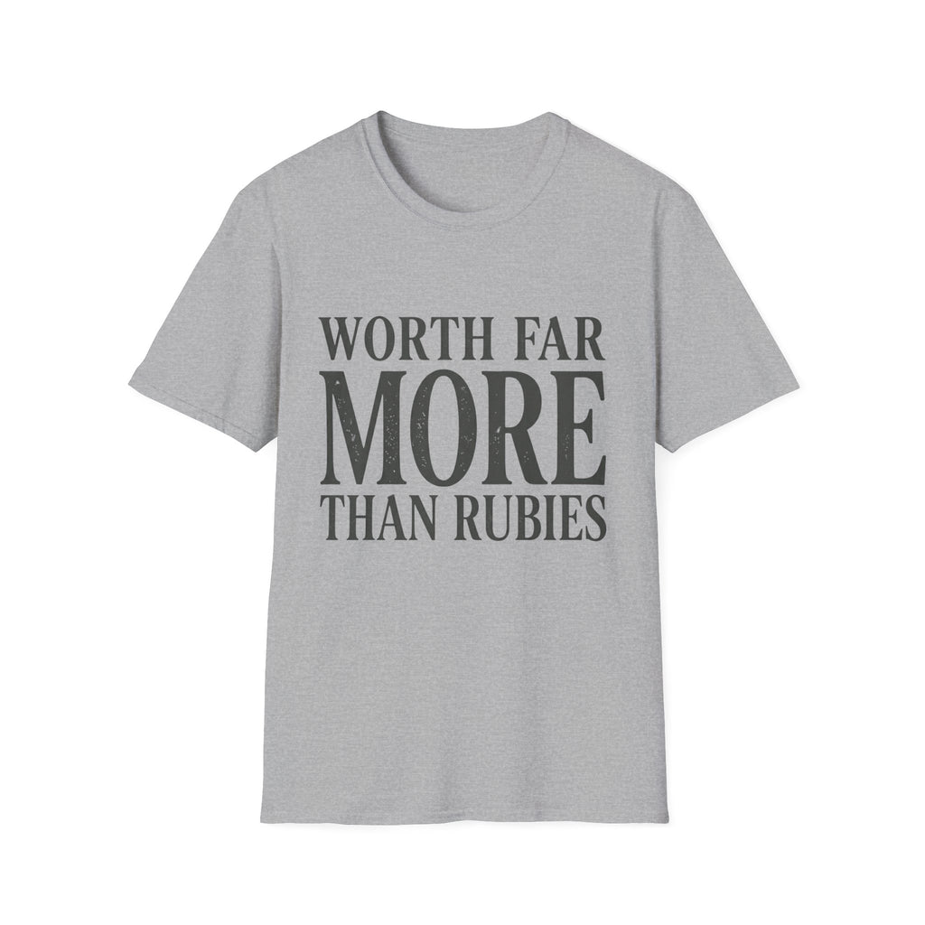 Worth Far More Than Rubies Text T-Shirt
