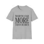 Worth Far More Than Rubies Text T-Shirt