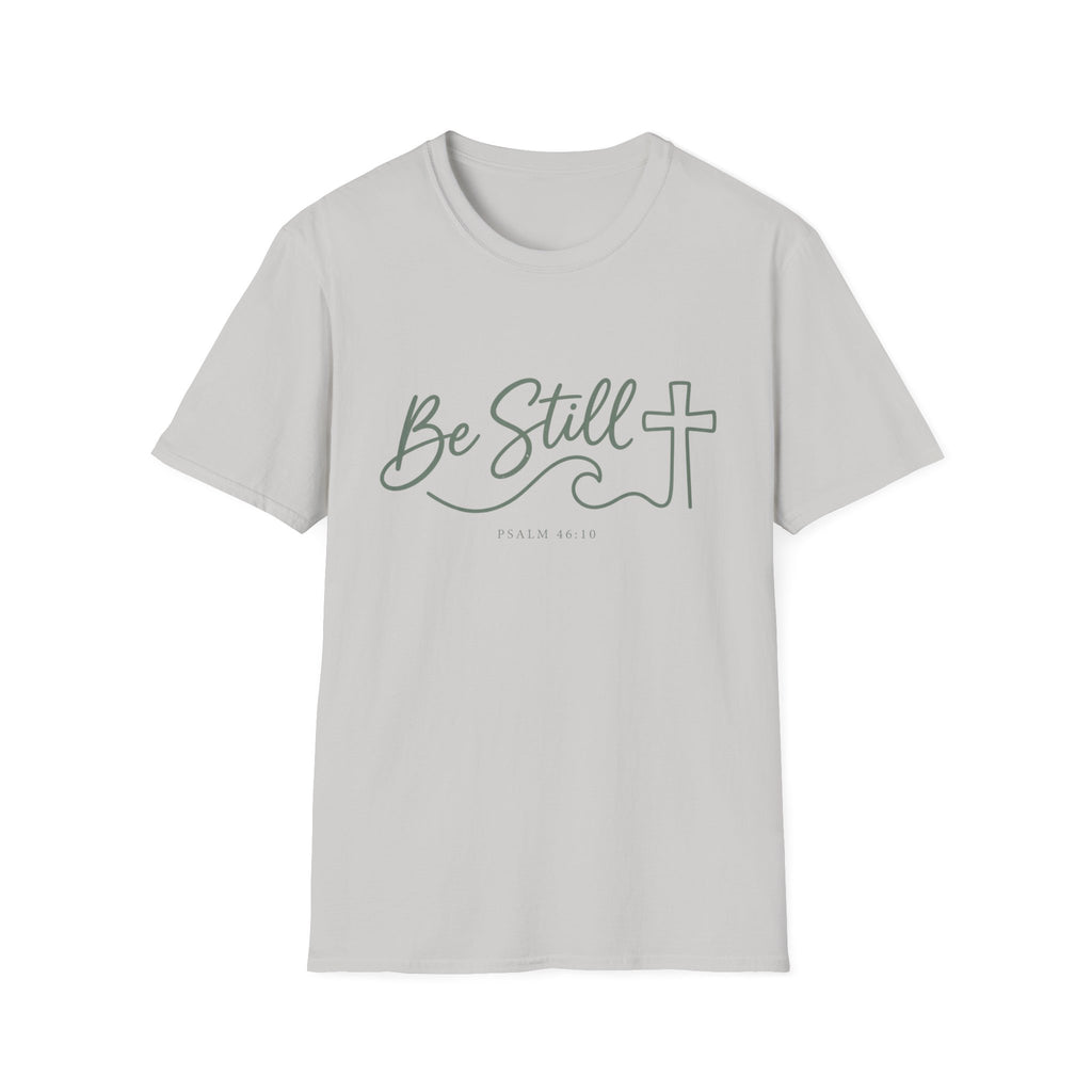 Be Still Simple T-Shirt