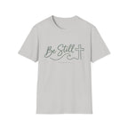 Be Still Simple T-Shirt