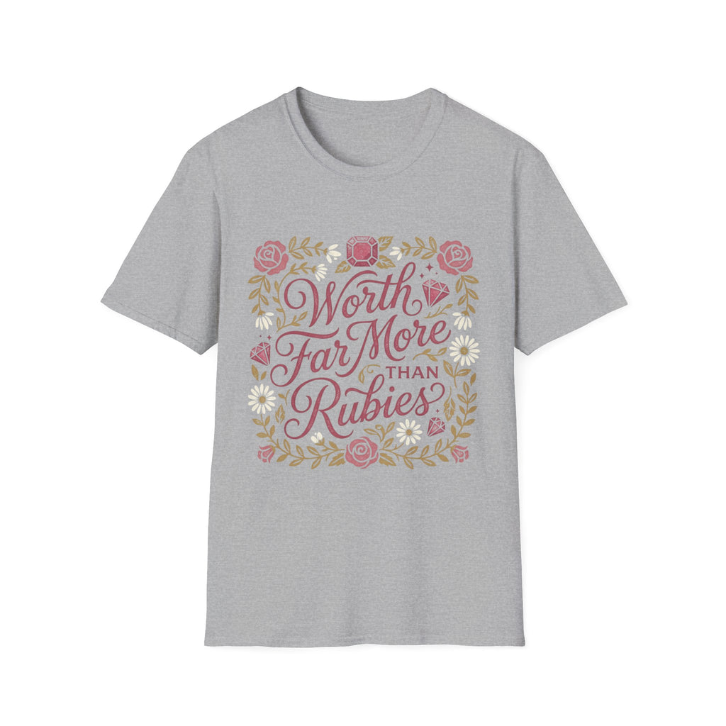 Worth Far More Than Rubies Roses T-Shirt