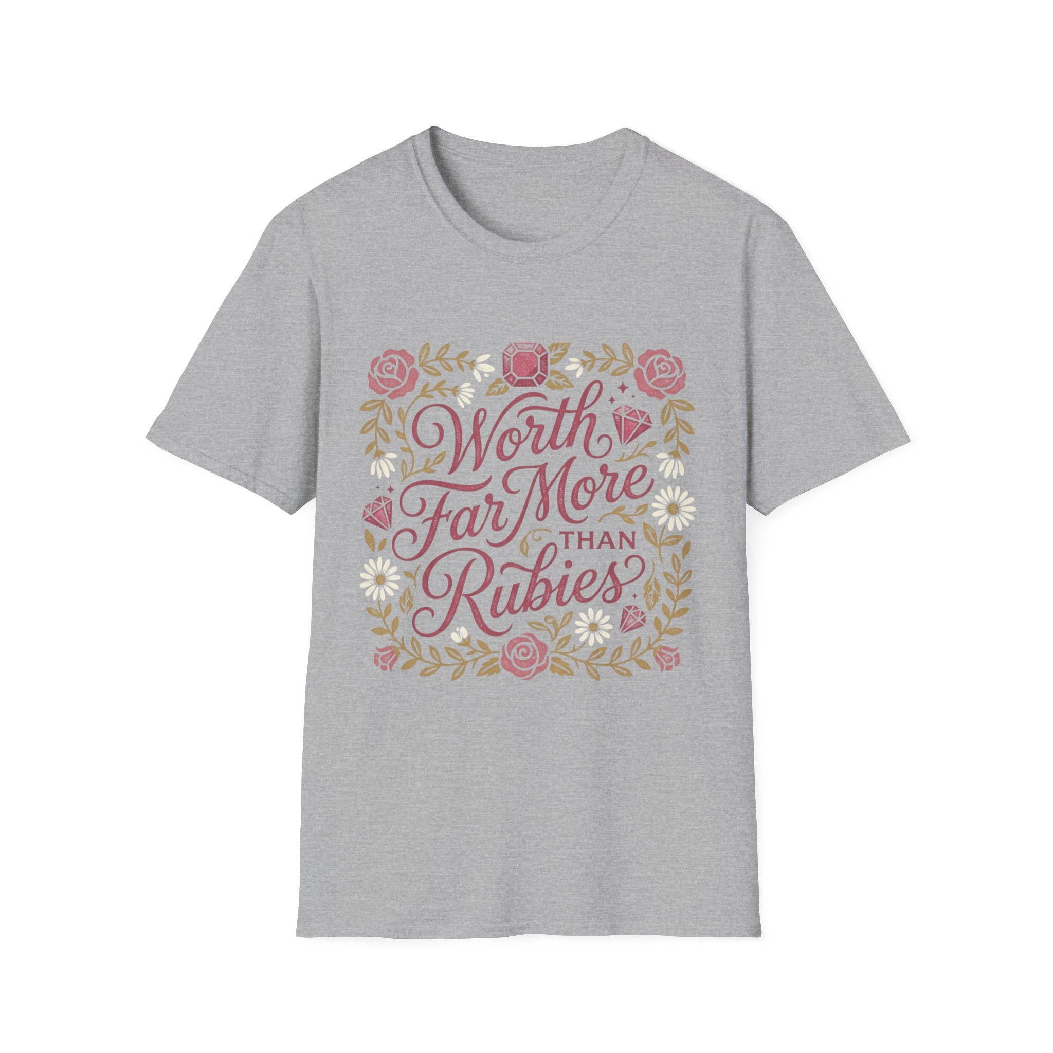 Worth Far More Than Rubies Roses T-Shirt
