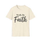 Walk by Faith Text T-Shirt