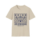 Loved Beyond Measure T-Shirt