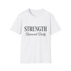 Copy of Strength Renewed Daily Graphic T-Shirt
