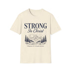 Strong in Christ Mountain T-Shirt