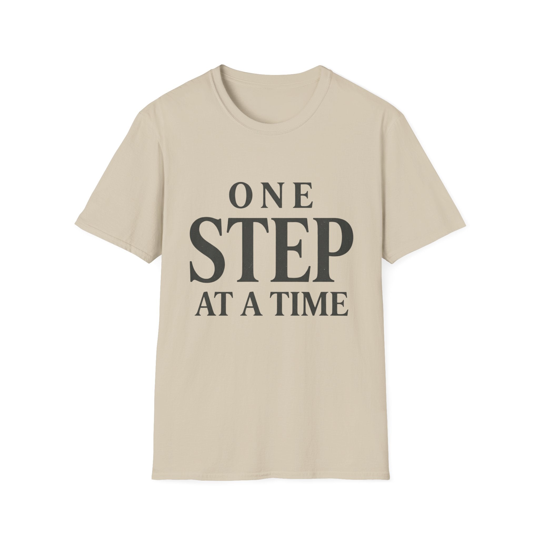 One Step At A Time T-Shirt