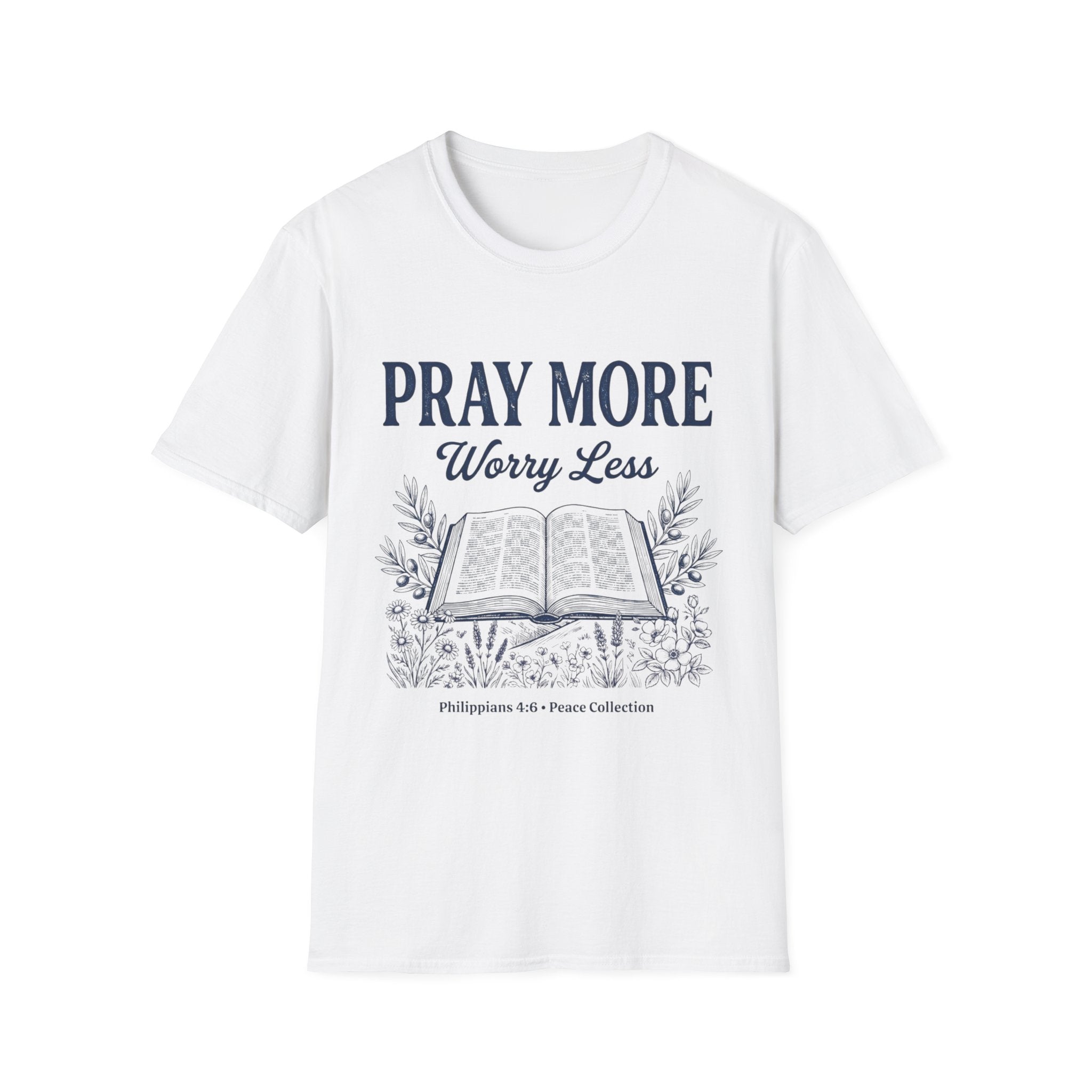 Pray more Worry LessT-Shirt