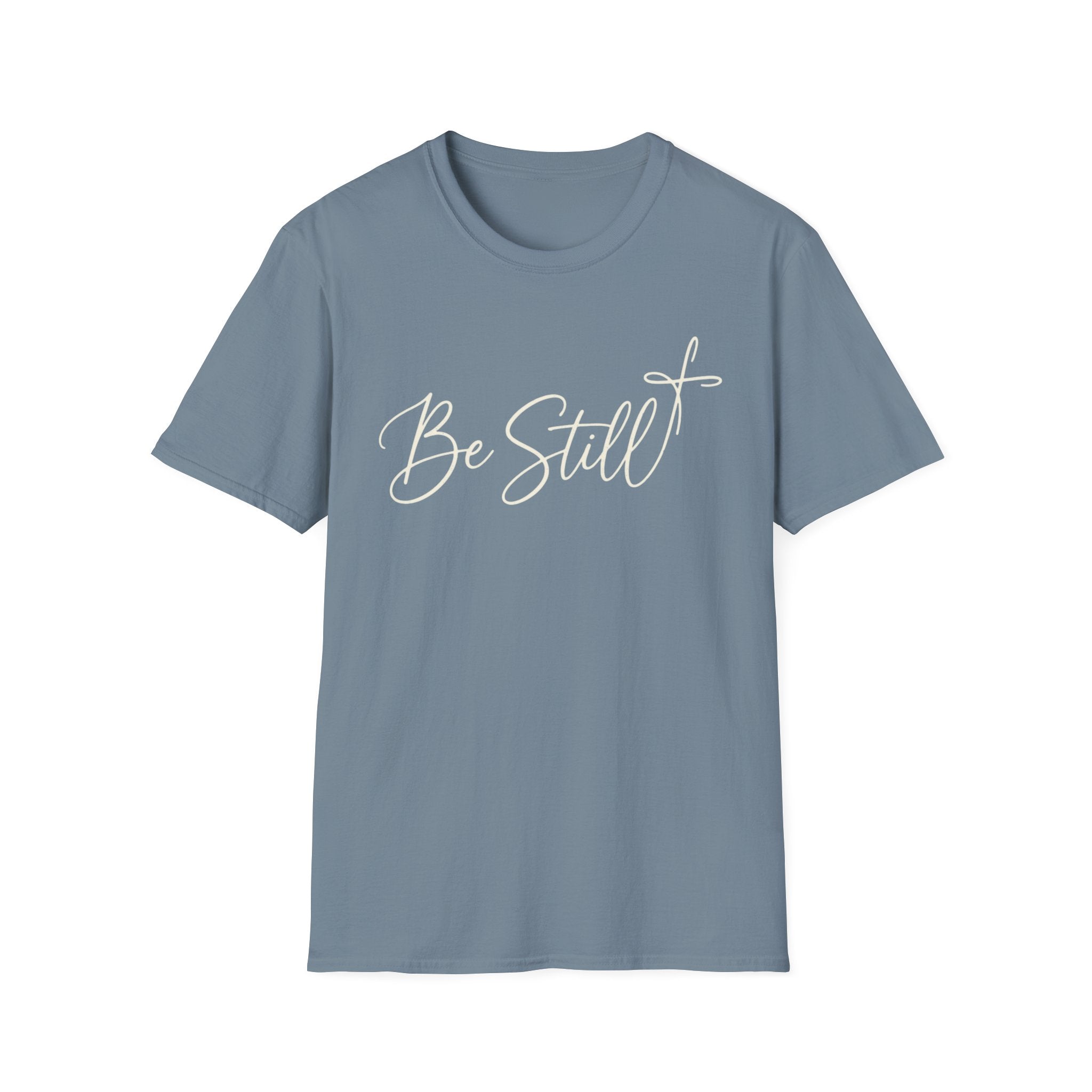 Be Still Simple T-Shirt